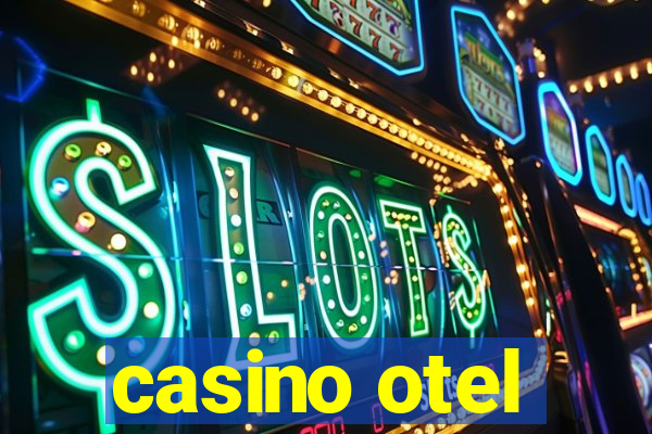 casino otel