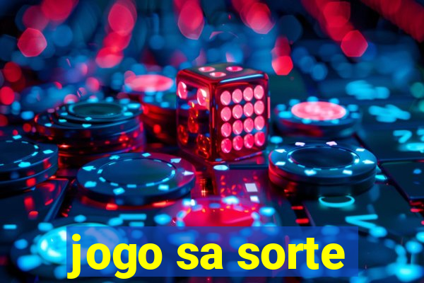 jogo sa sorte