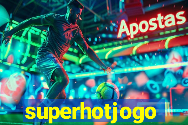 superhotjogo