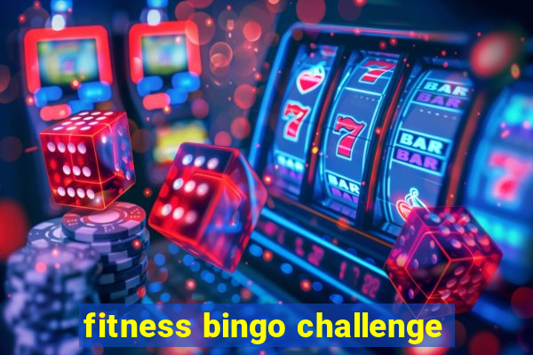 fitness bingo challenge