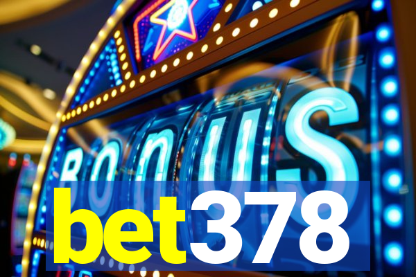 bet378