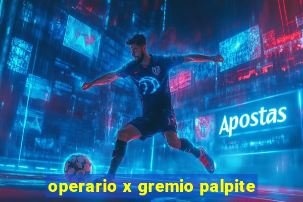 operario x gremio palpite