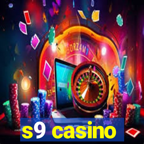 s9 casino