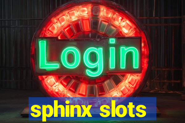 sphinx slots