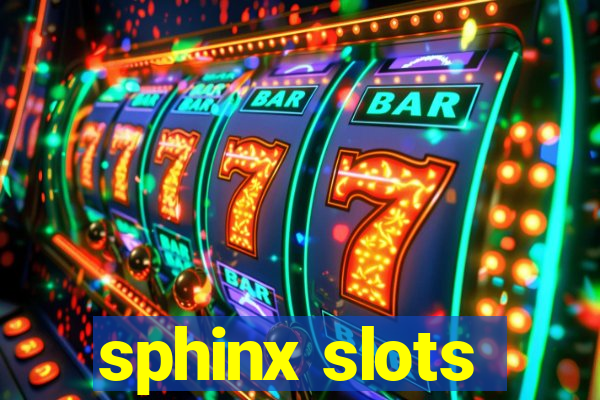 sphinx slots