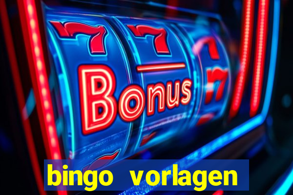 bingo vorlagen kostenlos erstellen