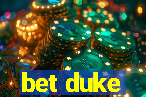 bet duke