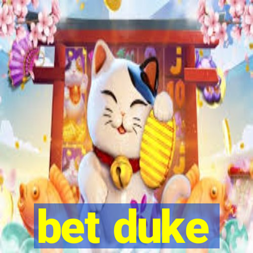 bet duke