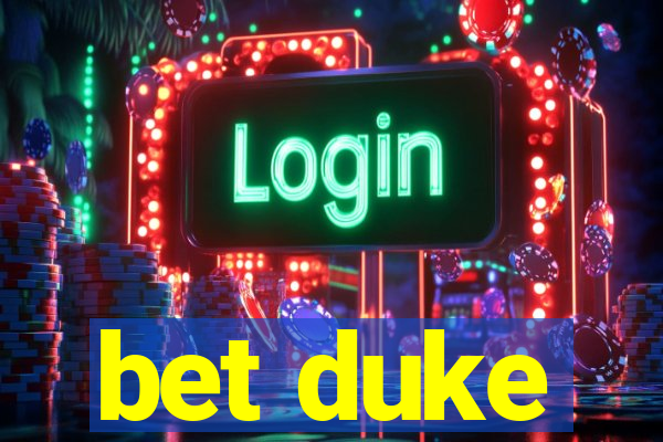 bet duke