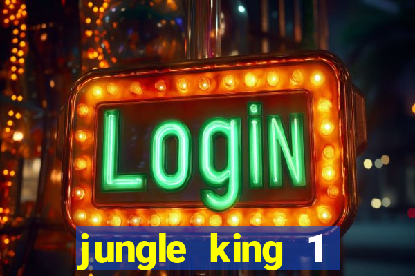 jungle king 1 años 80