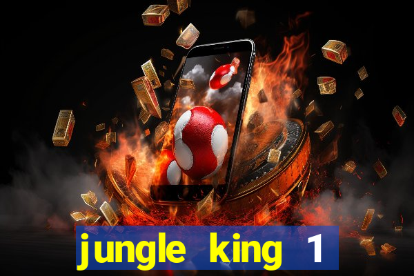 jungle king 1 años 80