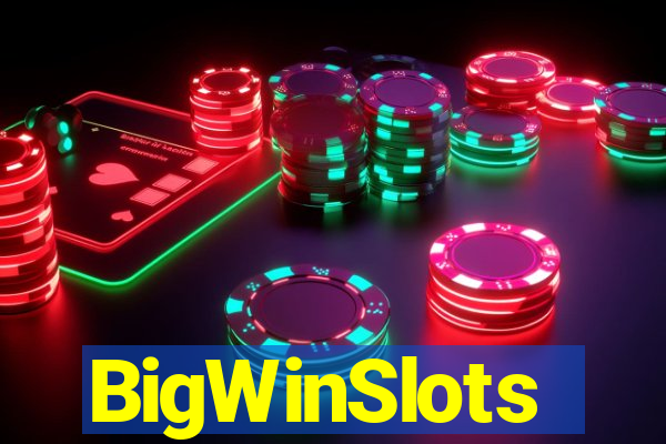 BigWinSlots