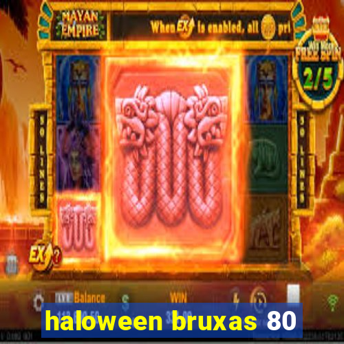 haloween bruxas 80