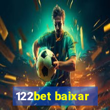 122bet baixar