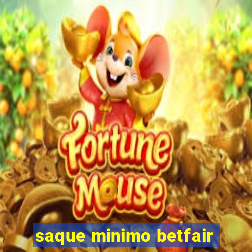 saque minimo betfair