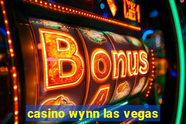 casino wynn las vegas