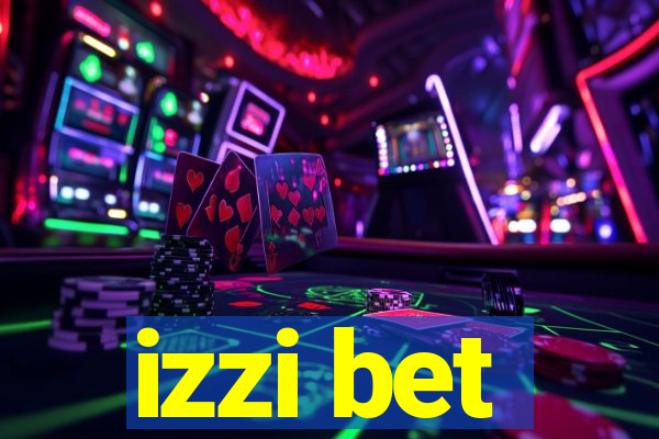 izzi bet