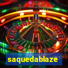 saquedablaze