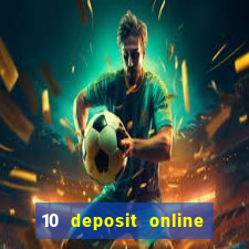 10 deposit online casino australia