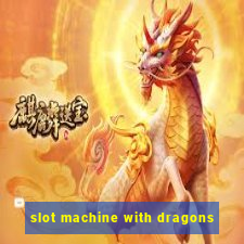 slot machine with dragons