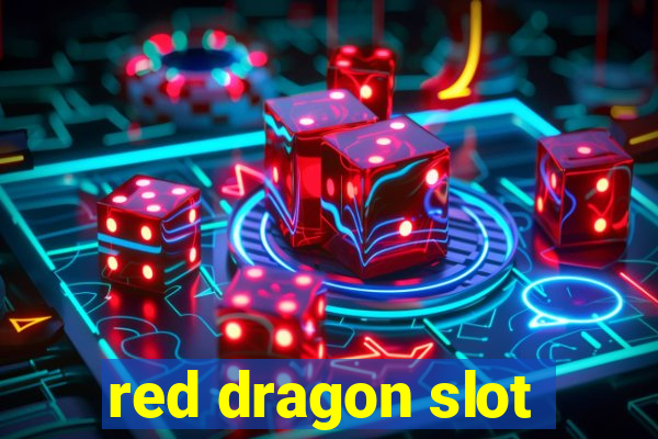 red dragon slot