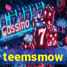 teemsmow