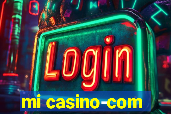 mi casino-com