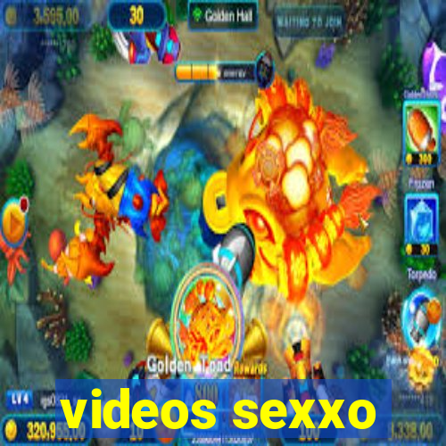 videos sexxo