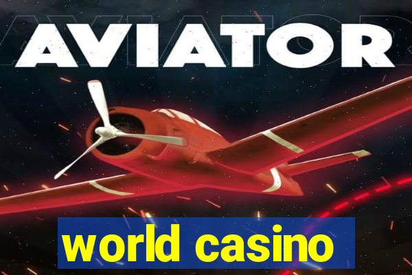 world casino