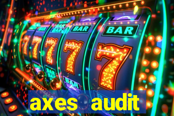 axes audit expertise paris 14