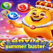 summer buster