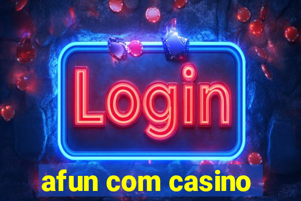 afun com casino