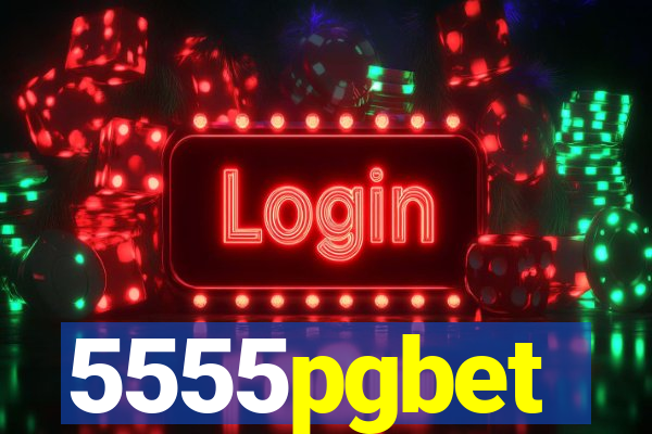 5555pgbet