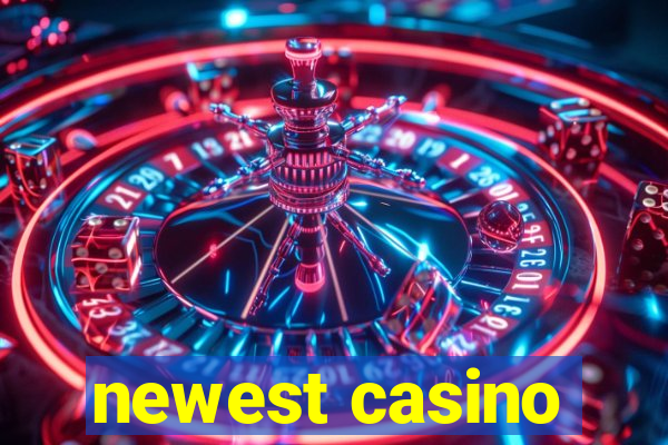 newest casino