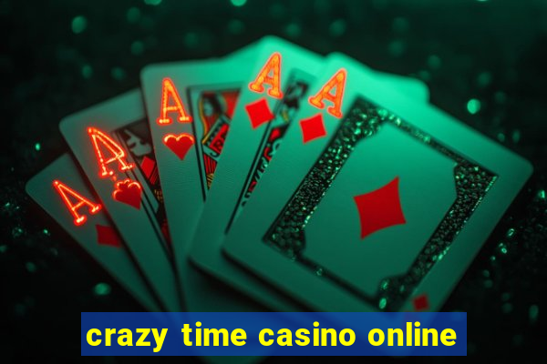 crazy time casino online