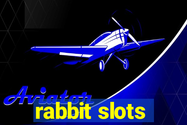 rabbit slots