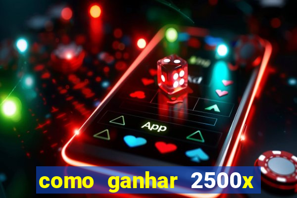 como ganhar 2500x no fortune tiger