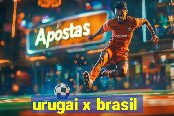 urugai x brasil