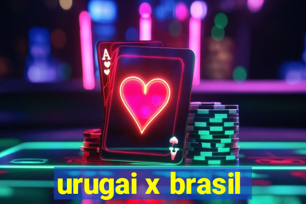 urugai x brasil