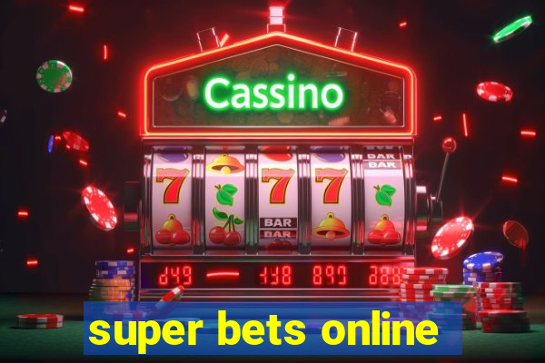 super bets online