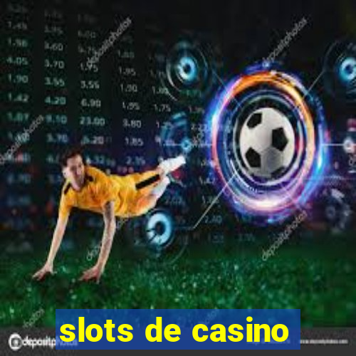 slots de casino