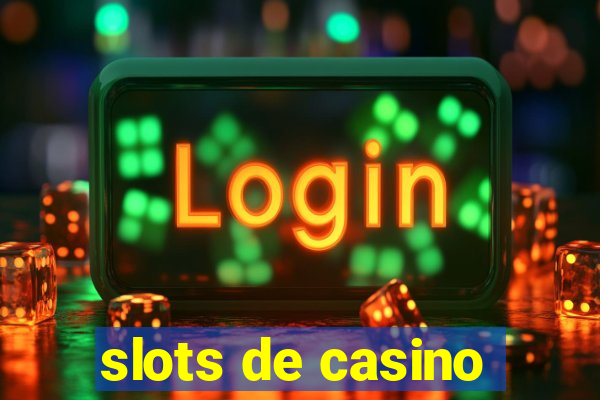 slots de casino