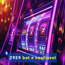 2959 bet e confiavel