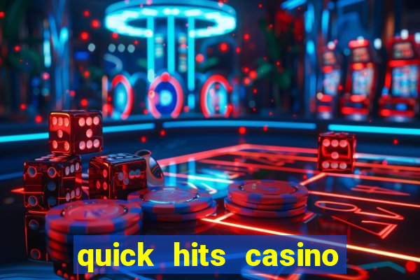 quick hits casino slot game