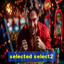 selected select2