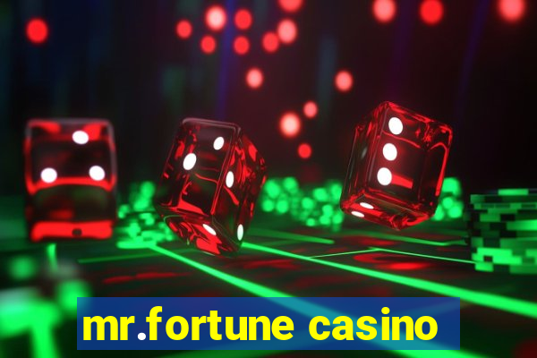 mr.fortune casino