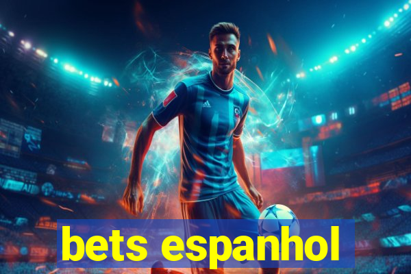 bets espanhol