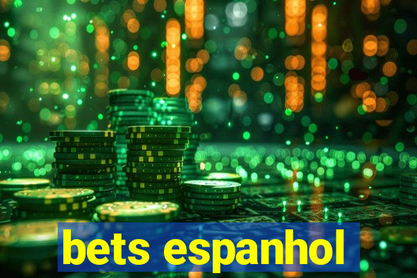 bets espanhol