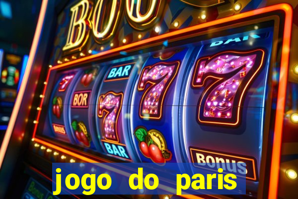 jogo do paris saint germain onde assistir