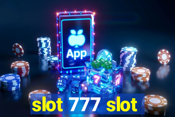 slot 777 slot